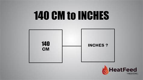 140 Cm Is How Many Inches