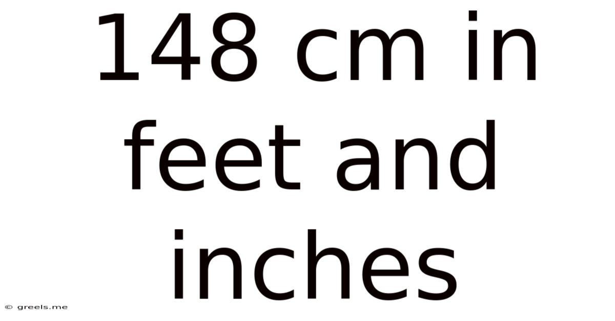 148 Cm In Feet And Inches