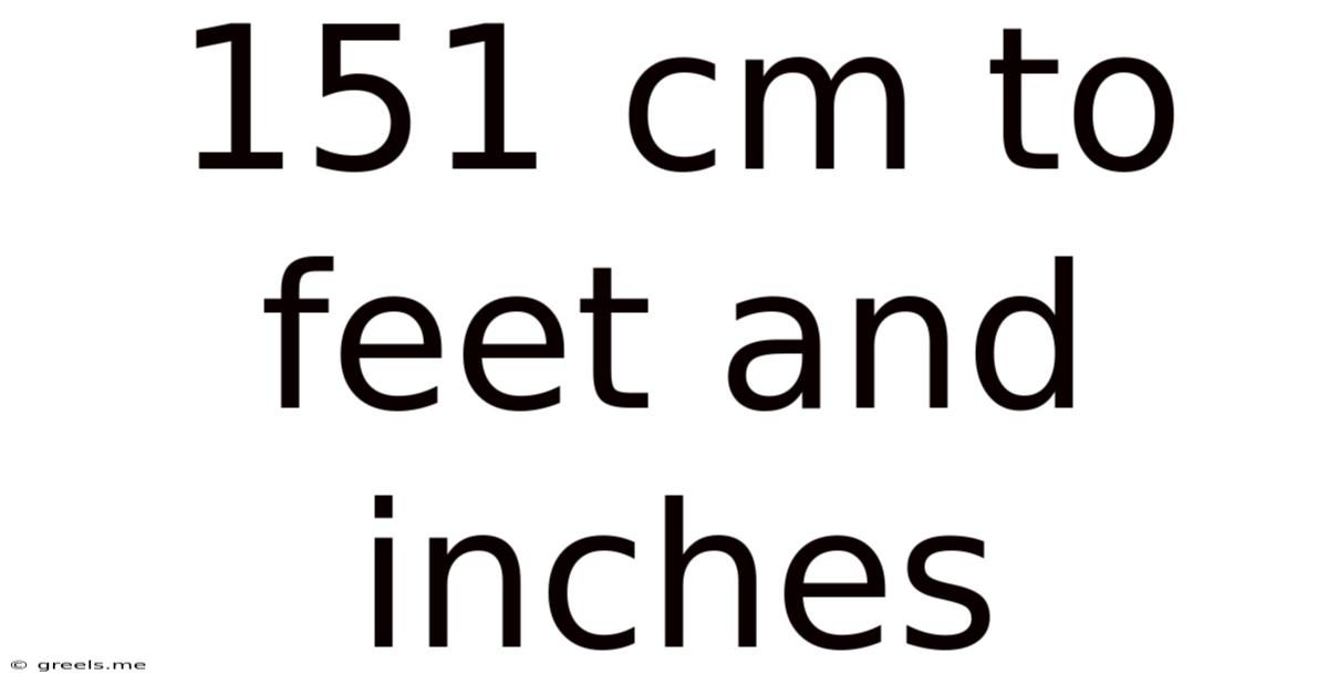 151 Cm To Feet And Inches