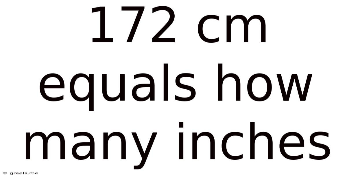 172 Cm Equals How Many Inches