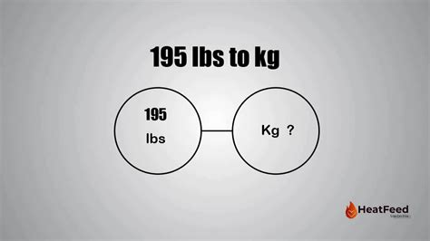 195 Pounds Is How Many Kilograms