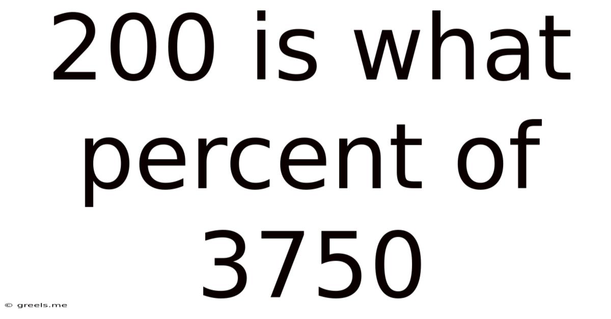 200 Is What Percent Of 3750