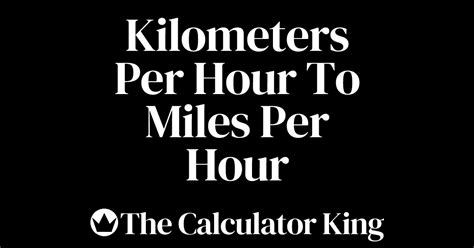 457 Km To Miles Per Hour