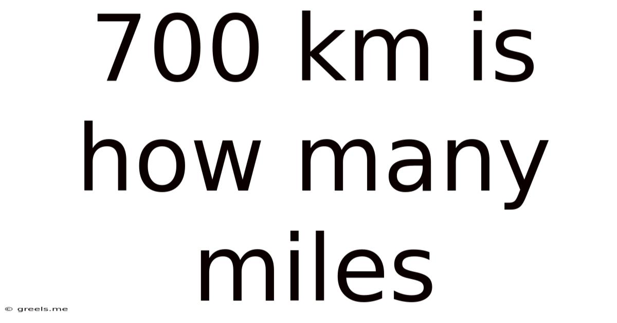 700 Km Is How Many Miles