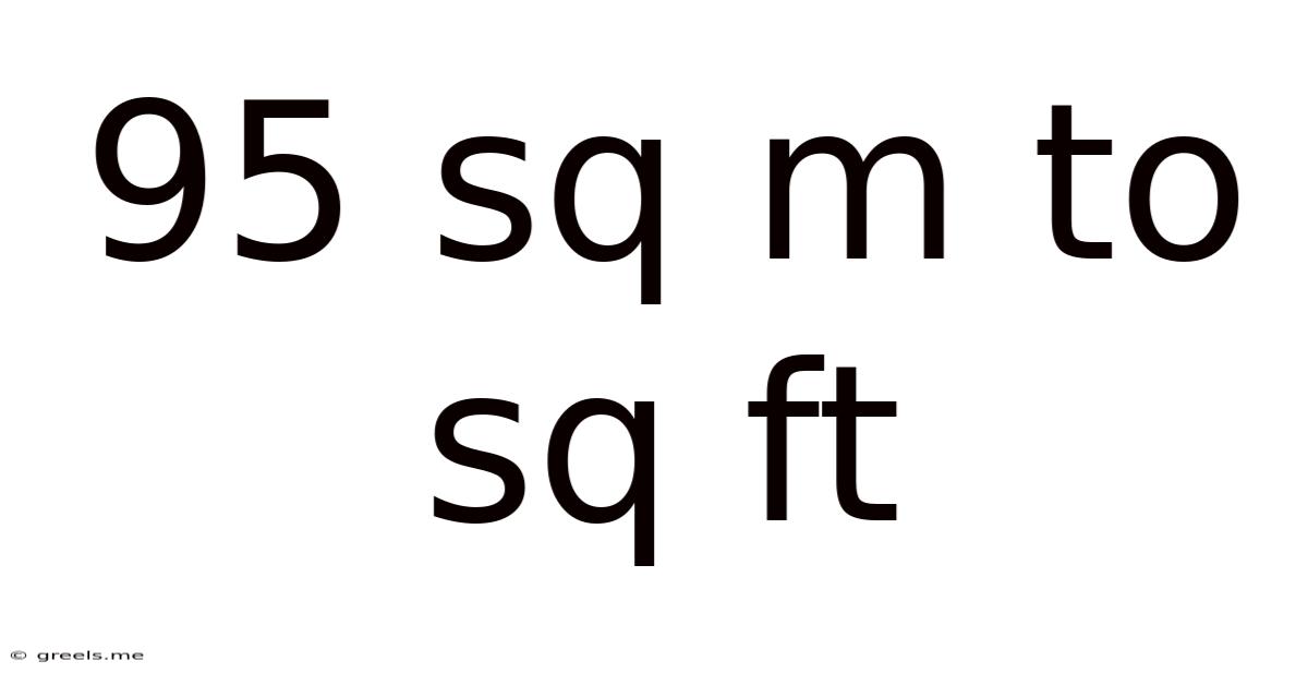 95 Sq M To Sq Ft