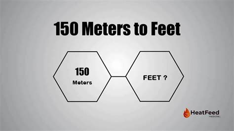 How Many Feet Is 150 Meters