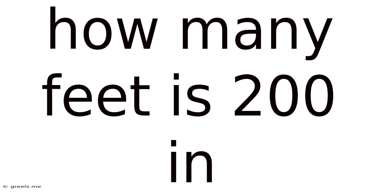 How Many Feet Is 200 In