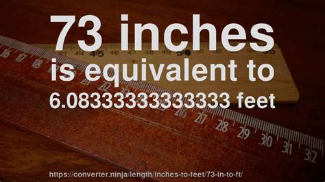 How Many Feet Is 73 Inches