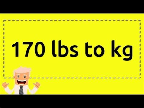 How Many Kg Is 170 Pounds