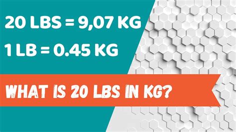 How Many Kilograms Is 20 Pounds