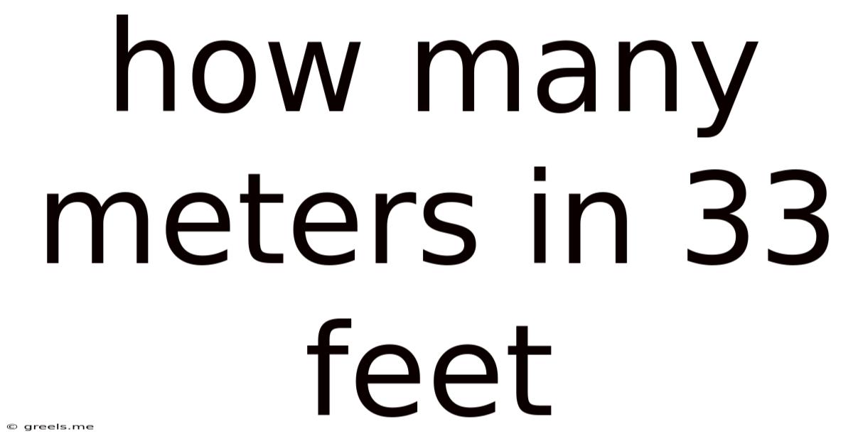 How Many Meters In 33 Feet
