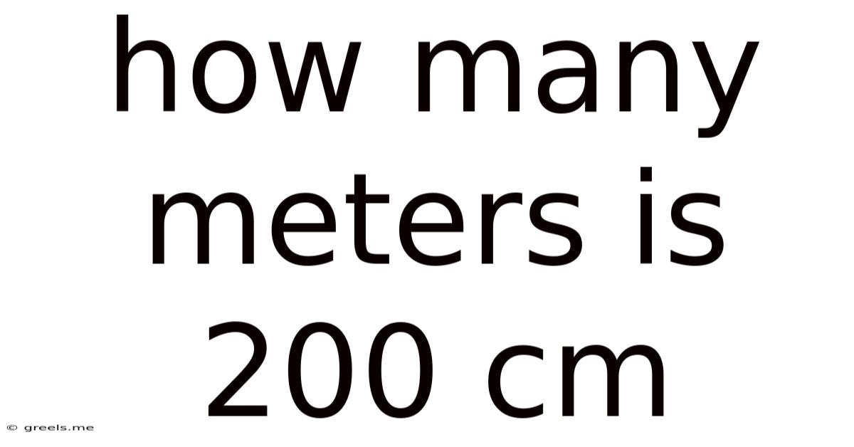 How Many Meters Is 200 Cm