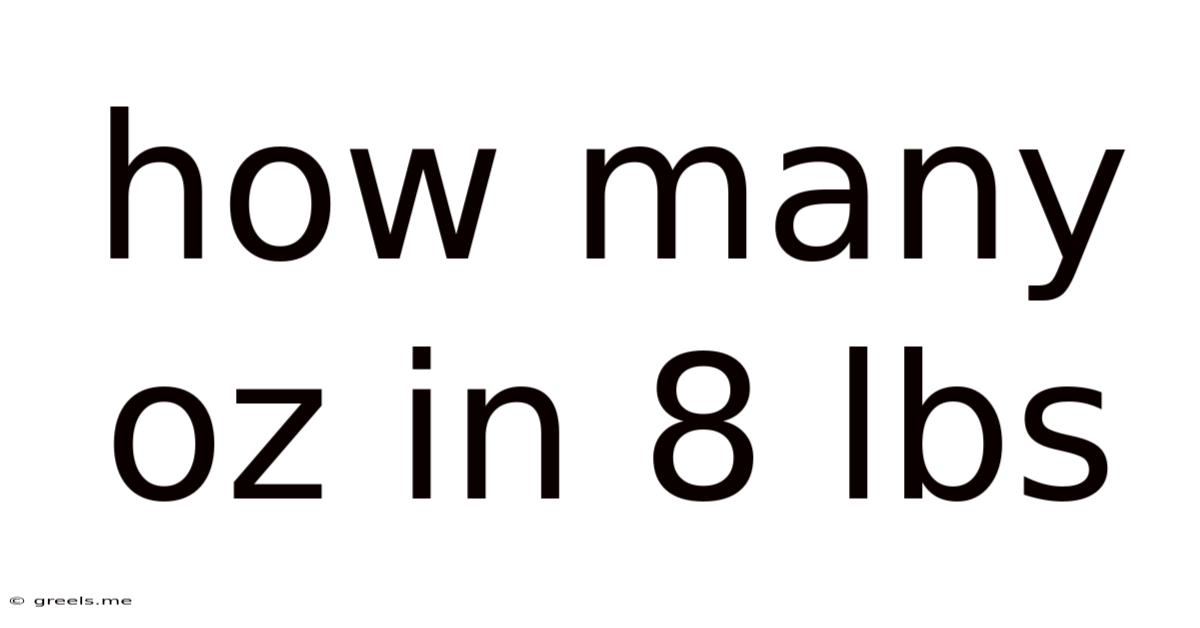 How Many Oz In 8 Lbs