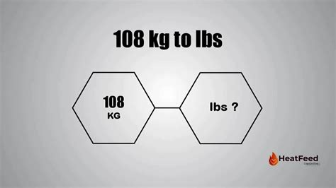 How Many Pounds Is 108 Kg