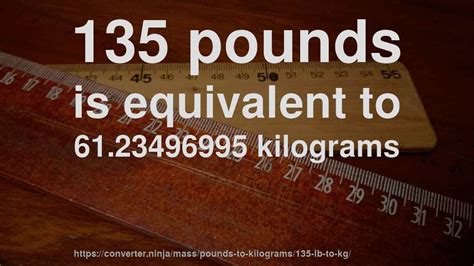 How Many Pounds Is 135 Kg