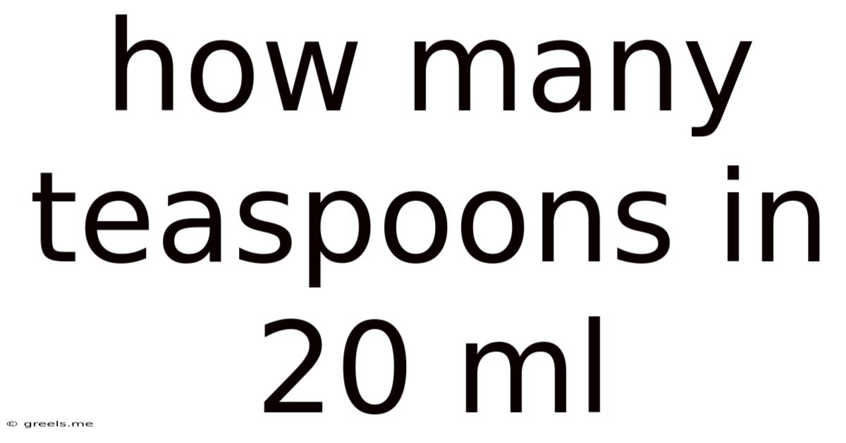 How Many Teaspoons In 20 Ml