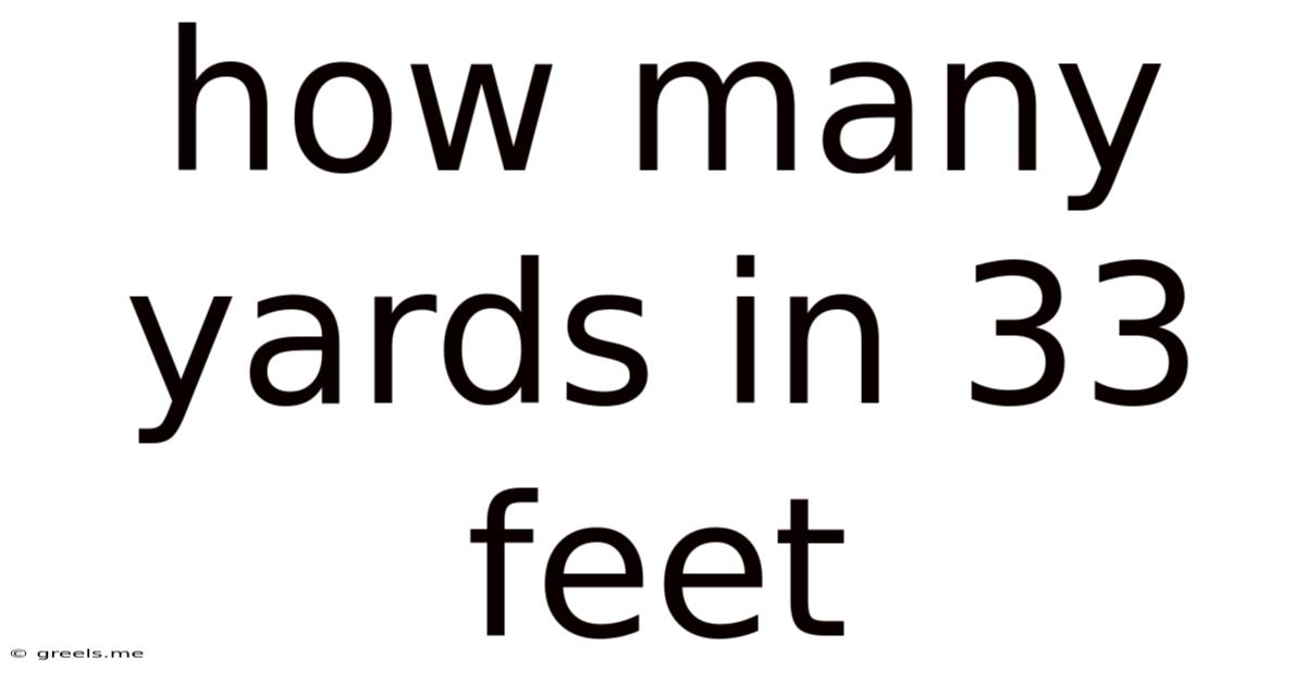 How Many Yards In 33 Feet