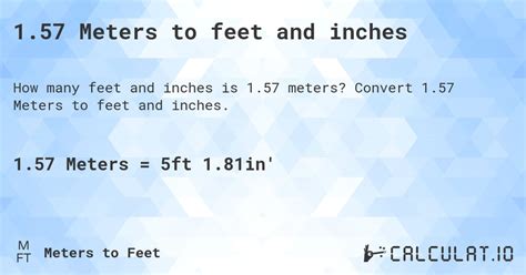 How Tall Is 1.57 M In Feet