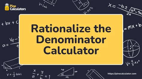 Simplify By Rationalizing The Denominator Calculator