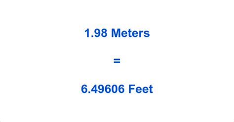 What Is 1.98 Meters In Feet