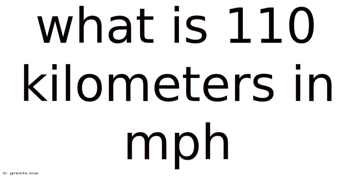 What Is 110 Kilometers In Mph