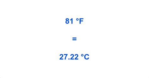 What Is 81 Fahrenheit In Celsius