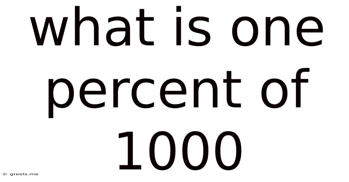 What Is One Percent Of 1000