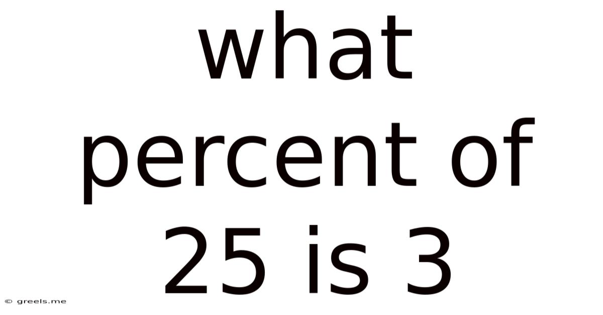 What Percent Of 25 Is 3